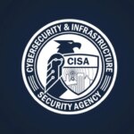 Cybersecurity and Infrastructure Security Agency